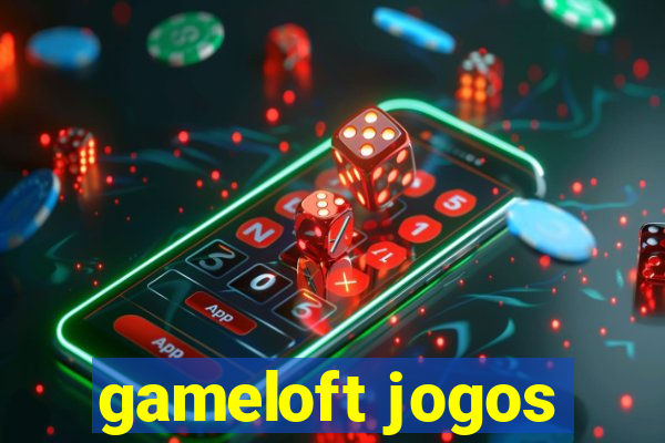 gameloft jogos